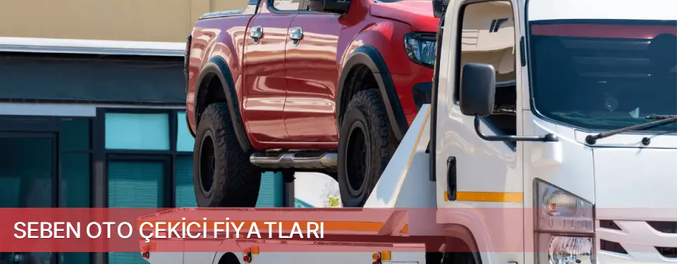 Seben İlçemi Oto Çekici Fiyatları